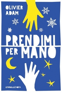 Prendimi per mano (Le Spore Vol. 1) (Italian Edition)