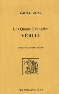 Les Quatre Evangiles : Vérité