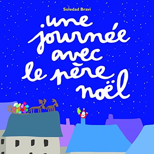 Une Journee avec le Père Noël