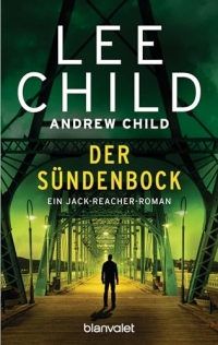 Der Sündenbock: Ein Jack-Reacher-Roman