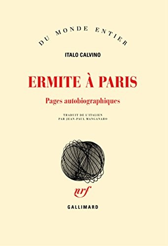 Ermite à Paris: Pages autobiographiques