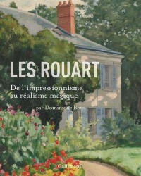 Les Rouart: De l'impressionnisme au réalisme magique