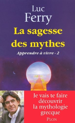 La sagesse des mythes (2)