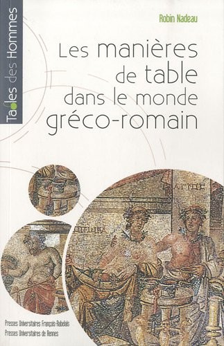Les manières de table dans le monde gréco-romain
