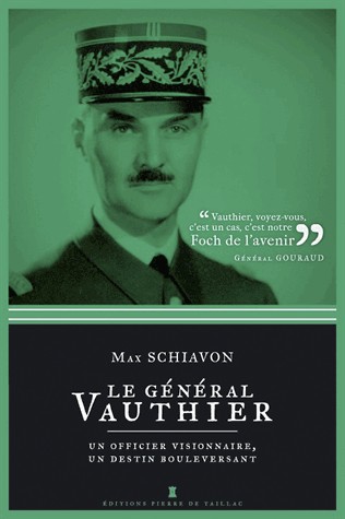 Le général Vauthier, un officier visionnaire, un destin bouleversant