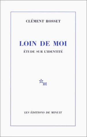 Loin de moi. Etude sur l'identité
