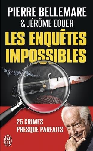 Les enquêtes impossibles