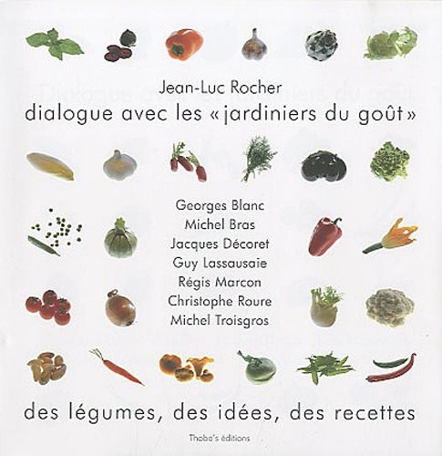 Dialogue avec les jardiniers du goût