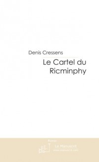 Le Cartel du Ricminphy    (perte de poids sur le marché de l'obésité)