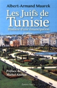 Les juifs de Tunisie. 2e édition revue et complétée