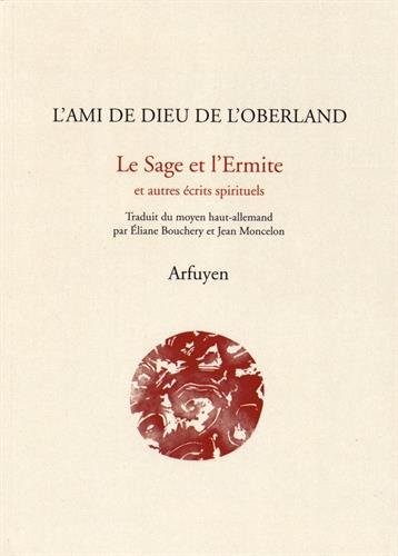 Le Sage et l'Ermite et autres écrits spirituels