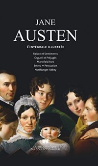 Tout Jane Austen. L'intégrale illustrée