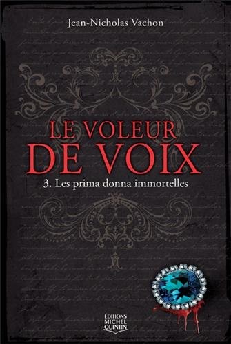 Le voleur de voix - tome 3 (03)