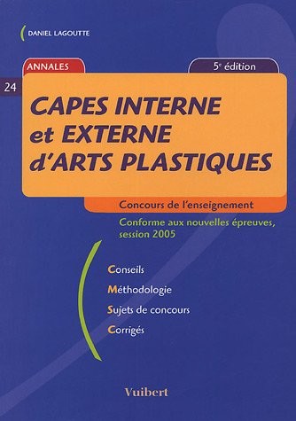 CAPES interne et externe d'arts plastiques : Annales