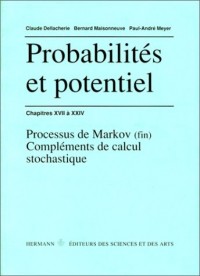 Probabilités et potentiel : Tome 5, Processus de Markov (fin) : Compléments de calcul stochastique