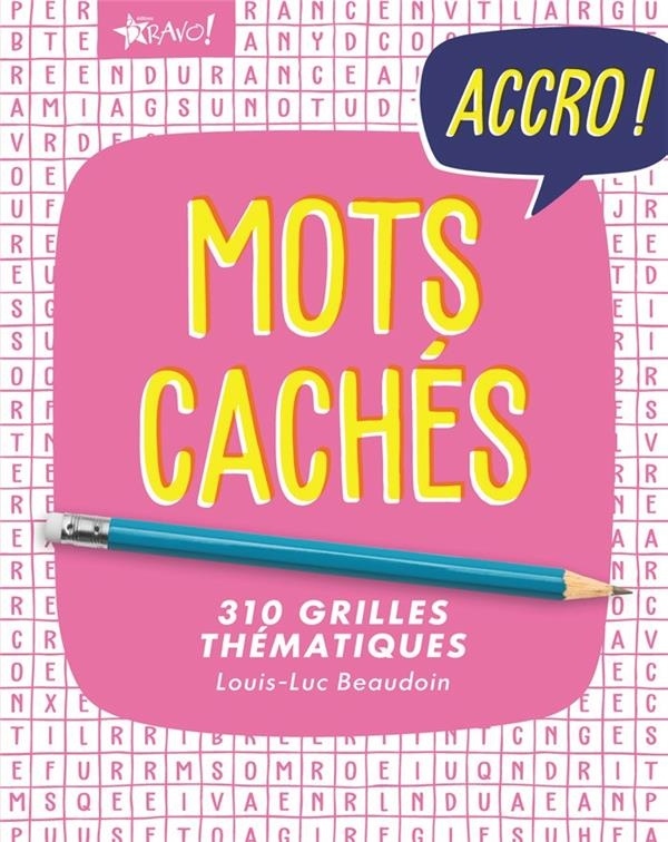 Mots cachés : Accro !