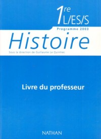 Histoire 1e L / ES / S : Livre du professeur