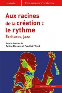 Aux racines de la création, le rythme : Écritures, Jazz