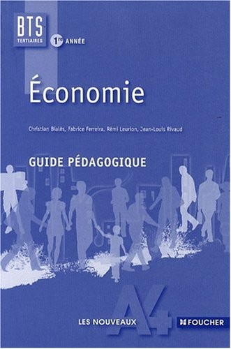 Economie BTS tertiaires 1re année : Guide pédagogique