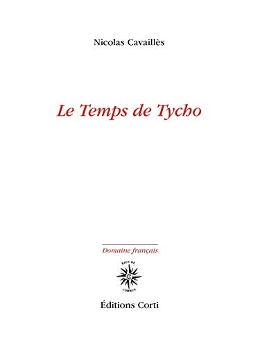 LE TEMPS DE TYCHO