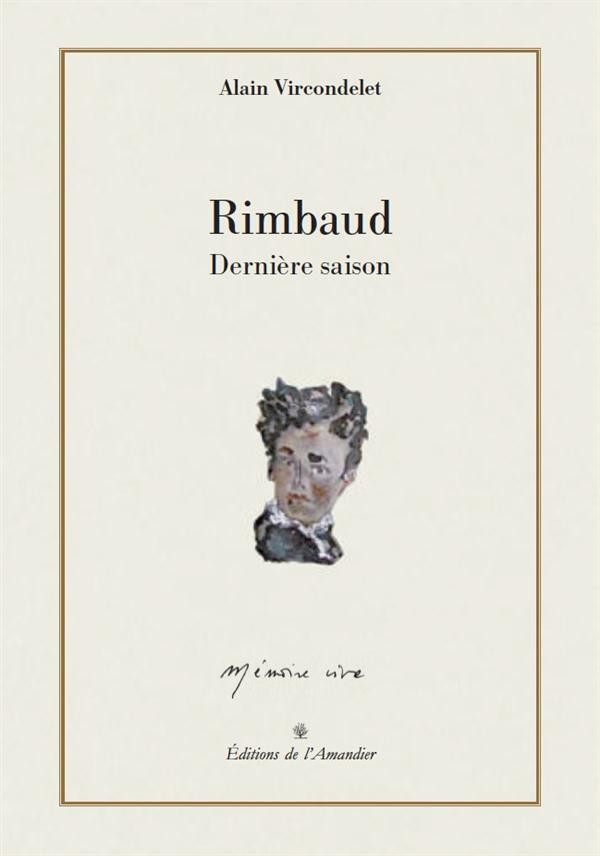 Rimbaud : Dernière saison