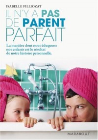 Il n'y a pas de parent parfait