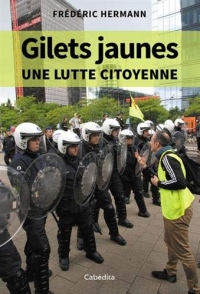 Gilets jaunes, une lutte citoyenne