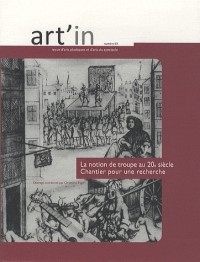 Art'in, N° 3 : La notion de troupe au XXe siècle : Chantier pour une recherche