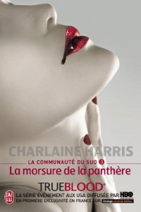 La communauté du Sud, Tome 5 : La morsure de la panthère