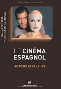 Le cinéma espagnol - Histoire et culture