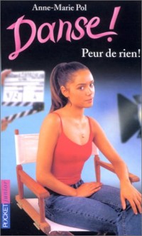 Danse !, tome 21 : Peur de rien