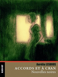 Accords et à cran