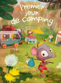 Premier jour de camping – Album jeunesse – dès 4 ans