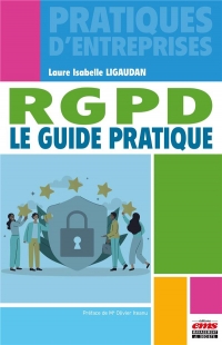 RGPD LE GUIDE PRATIQUE