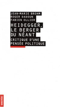Heidegger, le Berger du Neant