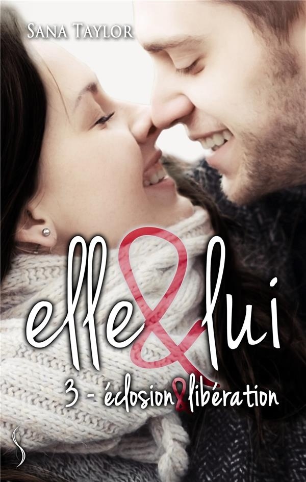 Elle & lui 3: éclosion et libération
