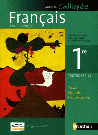 Francais 1e Toutes séries : Programme 2011