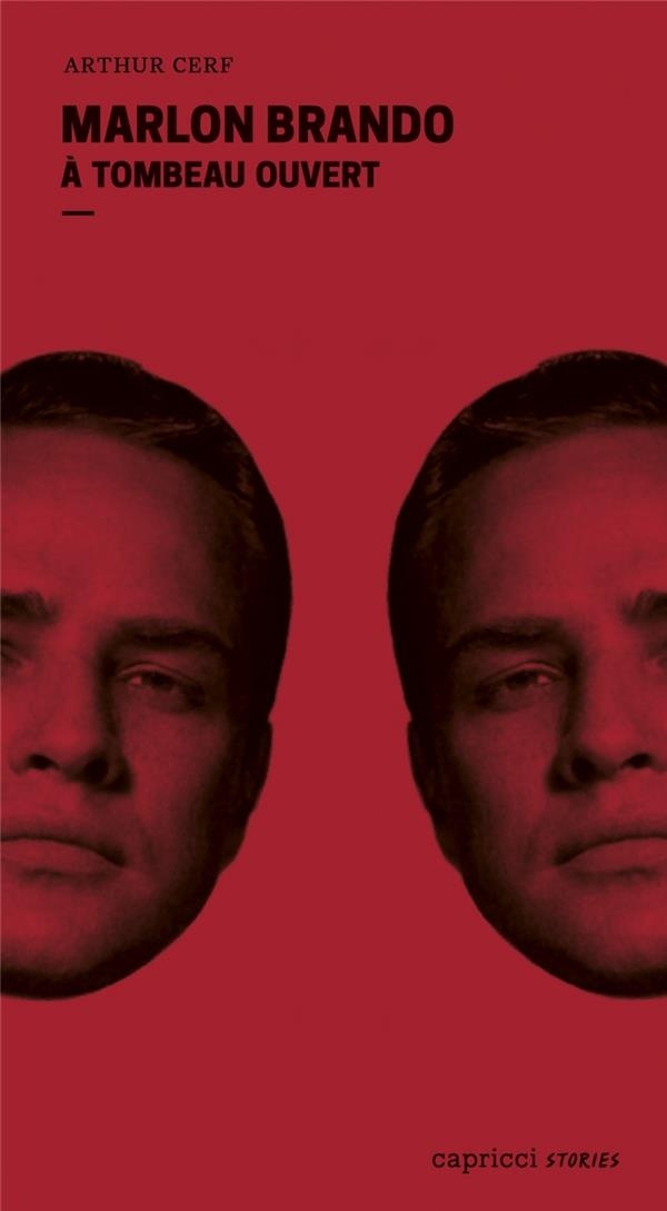 Marlon Brando - a Tombeau Ouvert