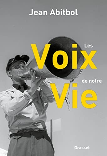 Les voix de notre vie : récit (Essai)