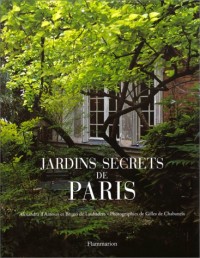 Les jardins secrets de Paris