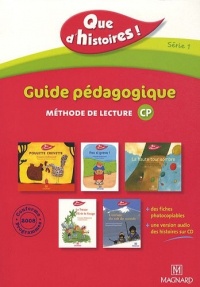 Que d'histoires CP série 1 : Guide pédagogique, méthode de lecture (1CD audio)