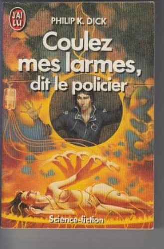Coulez mes larmes, dit le policier