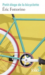 Petit éloge de la bicyclette [Poche]