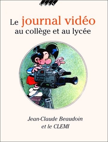 JOURNAL VIDEO AU COLLEGE & AU LYCEE