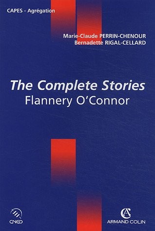 The Complete Stories - Flannery O'Connor