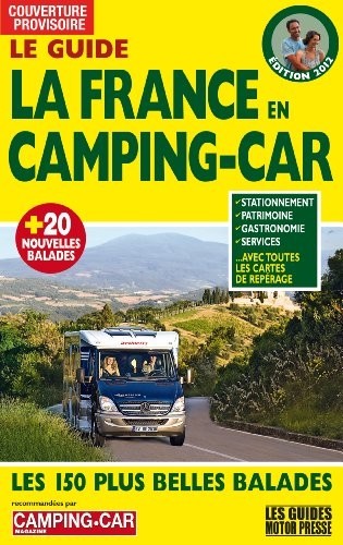 GUIDE LA FRANCE EN CAMPING CAR 2012