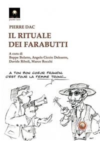 Il rituale dei farabutti. Testo francese a fronte