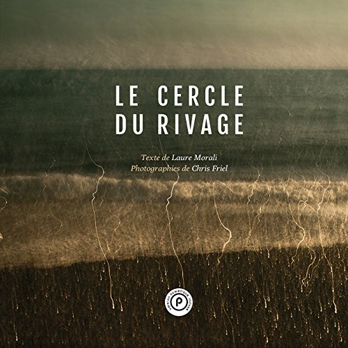 Le cercle du rivage