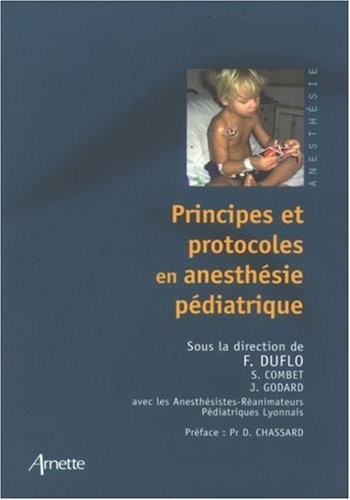 Principes et protocoles en anesthésie pédiatrique