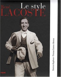 René lacoste - Le style